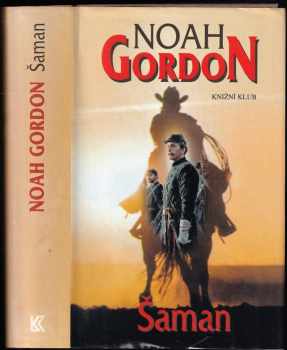 Noah Gordon: Šaman