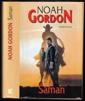 Noah Gordon: Šaman