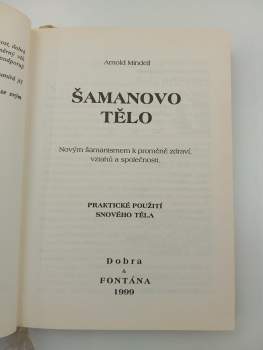 Arnold Mindell: Šamanovo tělo