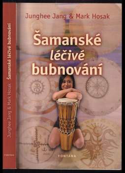Šamanské léčivé bubnování