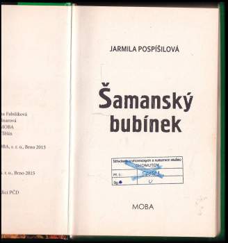 Jarmila Pospíšilová: Šamanský bubínek