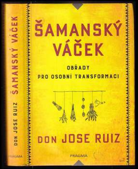 Jose Luis Ruiz: Šamanský váček