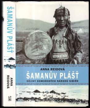 Anna Reid: Šamanův plášť