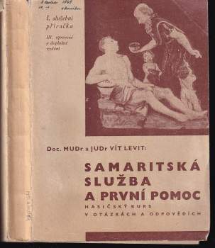 Vít Levit: Samaritská služba a první pomoc
