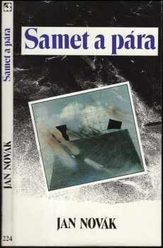 Jan Novák: Samet a pára