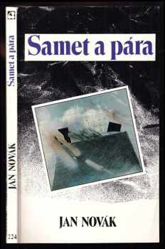 Jan Novák: Samet a pára