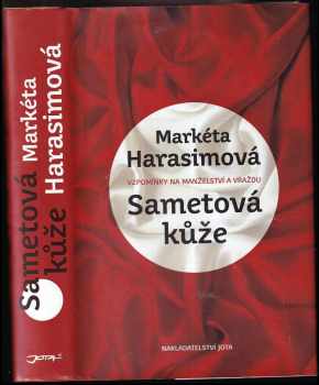 Sametová kůže : vzpomínky na manželství a vraždu