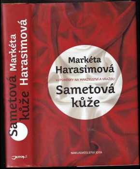 Markéta Harasimová: Sametová kůže