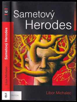 Libor Michalec: Sametový Herodes