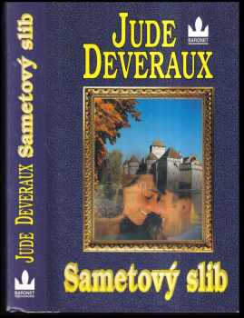 Sametový slib - Jude Deveraux (2004, Baronet) - ID: 891520