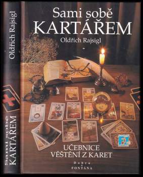 Oldřich Rajsigl: Sami sobě kartářem