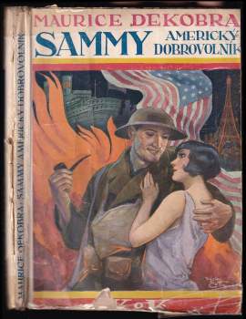 Maurice Dekobra: Sammy, americký dobrovolník