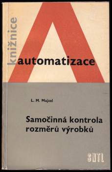 Samočinná kontrola rozměrů výrobků