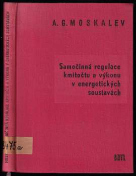 Aleksandr Gerasimovič Moskalev: Samočinná regulace kmitočtu a výkonu v energetických soustavách