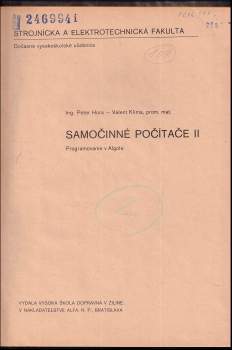 Peter Hora: Samočinné počítače II., Programovanie v Algole