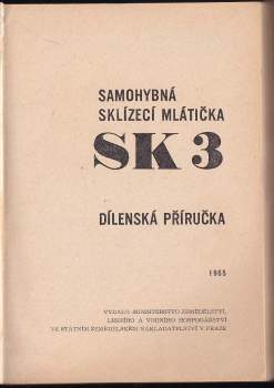 Samohybná sklízecí mlátička SK 3
