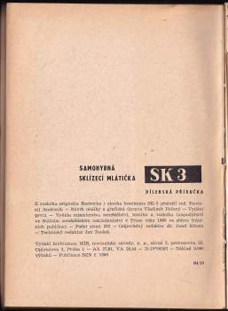 Samohybná sklízecí mlátička SK 3