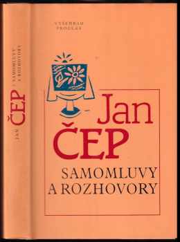 Jan Čep: Samomluvy a rozhovory