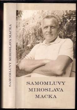 Samomluvy Miroslava Macka