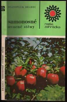 Samonosné ovocné stěny
