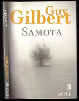 Guy Gilbert: Samota