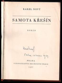 Karel Nový: Samota Křešín