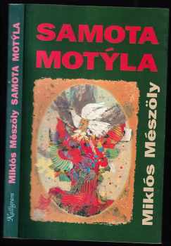 Miklós Mészöly: Samota motýla