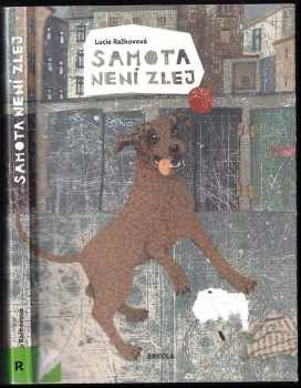 Samota není zlej