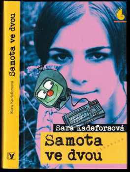 Samota ve dvou - Sara Kadefors (2004, Albatros) - ID: 331398