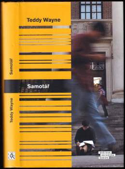Teddy Wayne: Samotář