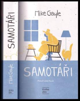 Mike Gayle: Samotáři