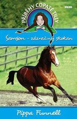 Pippa Funnell: Samson - zázračný skokan