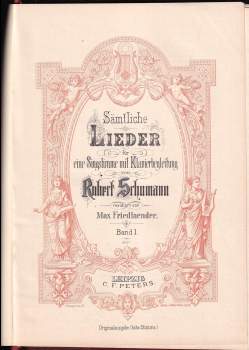 Robert Schumann: Sämtliche Lieder für eine Singstimme und Klavier