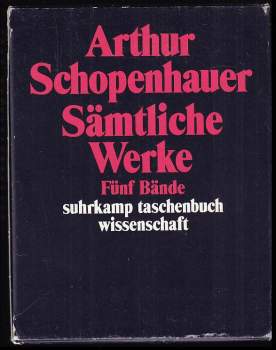 Arthur Schopenhauer: Sämtliche Werke