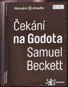 Samuel Beckett: Samuel Becket, Čekání na Godota = Samuel Becket, En attendant Godot