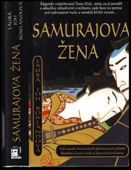 Samurajova žena - Laura Joh Rowland (2004, Metafora) - ID: 614783