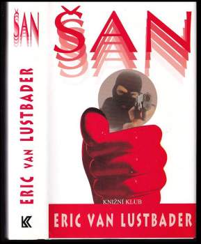 Eric van Lustbader: Šan