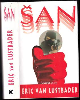 Eric van Lustbader: Šan