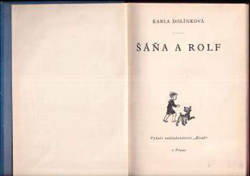 Karla Dolénková: Šáňa a Rolf