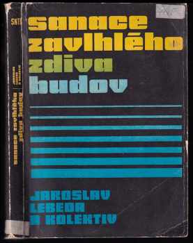 Jaroslav Lebeda: Sanace zavlhlého zdiva budov