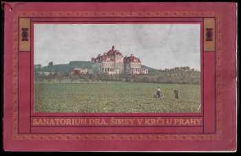 Sanatorium dra. Šimsy v Krči u Prahy