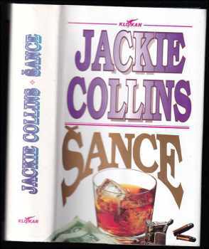 Šance : světový bestseller č. 1 - Jackie Collins (1992, OSNA) - ID: 850726