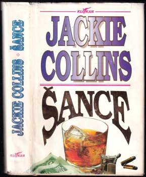 Šance : světový bestseller č. 1 - Jackie Collins (1992, OSNA) - ID: 808758