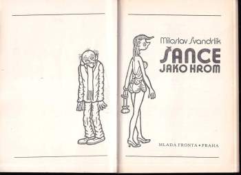 Miloslav Švandrlík: Šance jako hrom