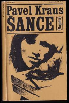 Pavel Kraus: Šance