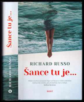 Richard Russo: Šance tu je