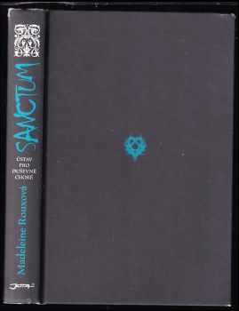 Madeleine Roux: Sanctum