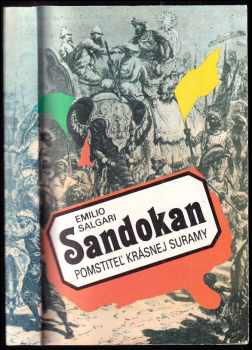 Emilio Salgari: Sandokan Pomstiteľ Krásnej Suramy