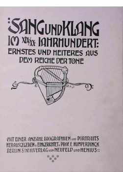 Sang und Klang im XIX und XX Jahrhundret