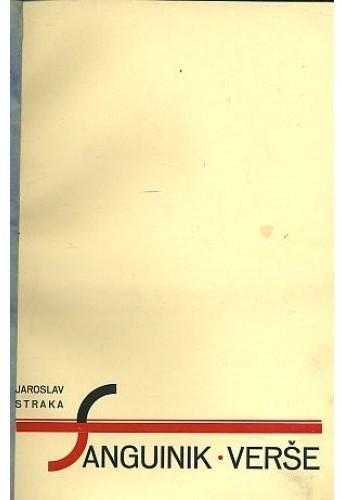 Jaroslav Straka: Sanguinik